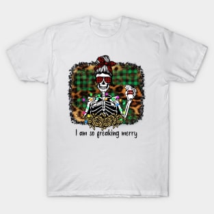 I am So Freaking Merry T-Shirt